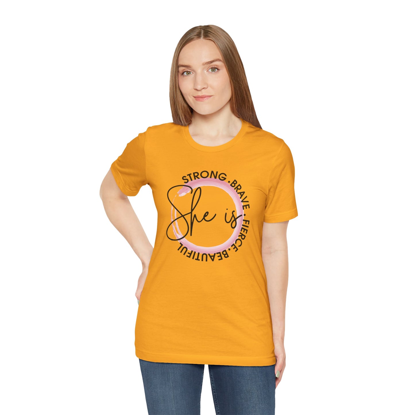 Empower women everywhere with our" She is strong, Brave, Fierce, Beautiful" t-shirt!