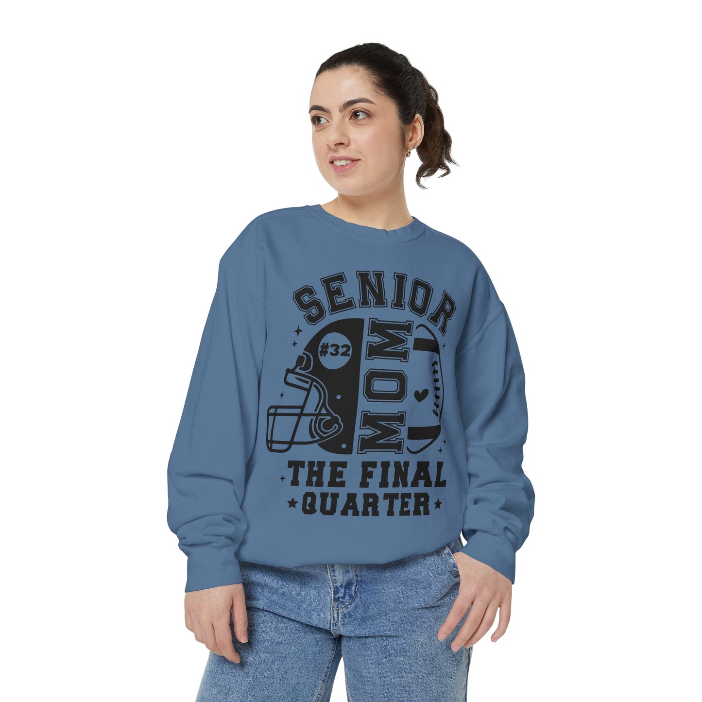 Senior Mom Football The Final Quarter Sweatshirt