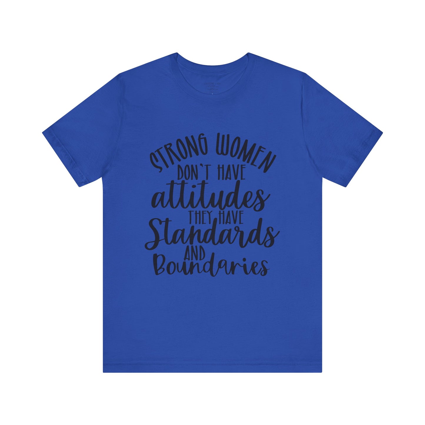 Stand Tall, Set Boundaries Unisex Jersey Short Sleeve Tee