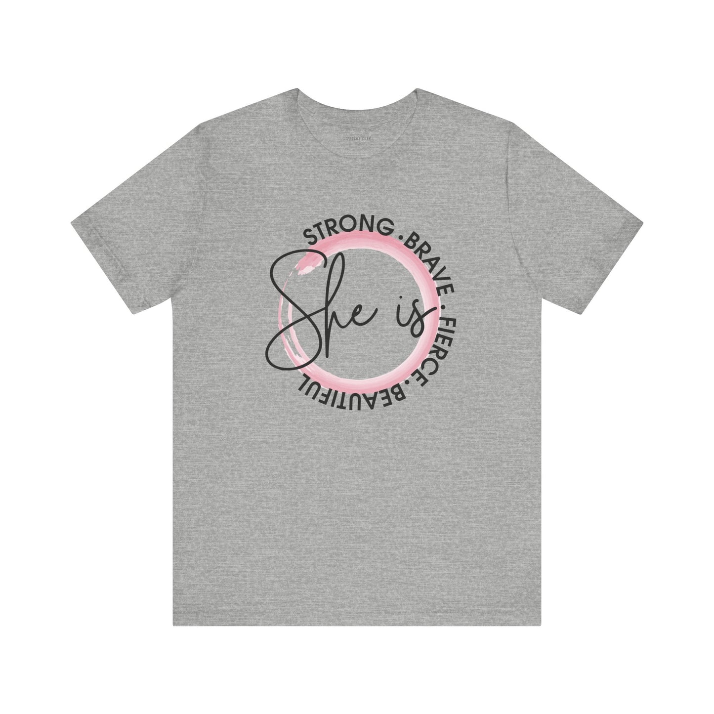 Empower women everywhere with our" She is strong, Brave, Fierce, Beautiful" t-shirt!
