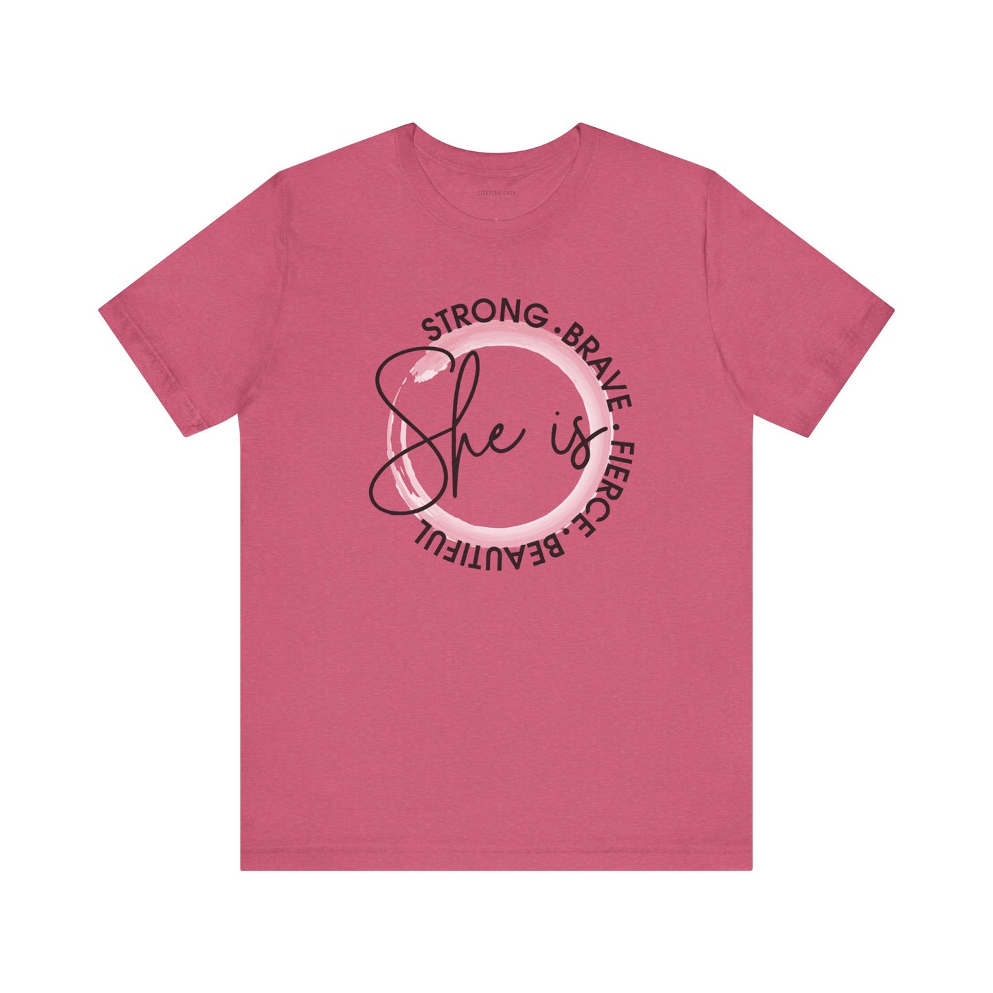 Empower women everywhere with our" She is strong, Brave, Fierce, Beautiful" t-shirt!