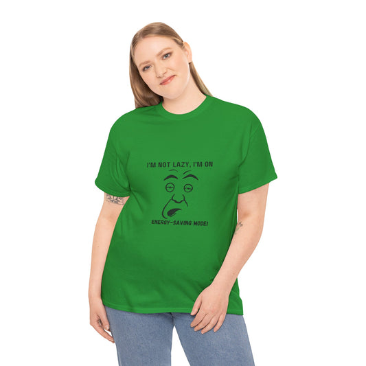 "Energy-Saving Mode" Funny Unisex T-Shirt