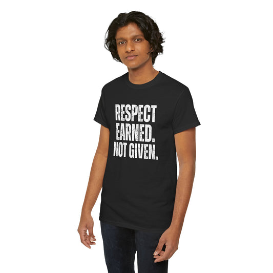 Graphic Tee - Respect Earned Not Given