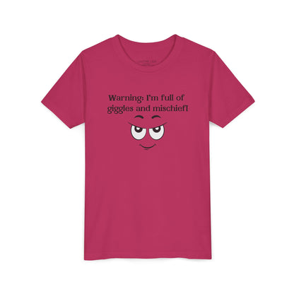 Warning: I'm full of giggles and mischief!