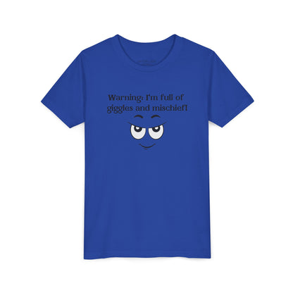 Warning: I'm full of giggles and mischief!