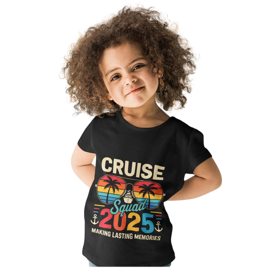 Kids Tee - Cruise Squad 2025 Making Lasting Memories - Family and Friends Adventure