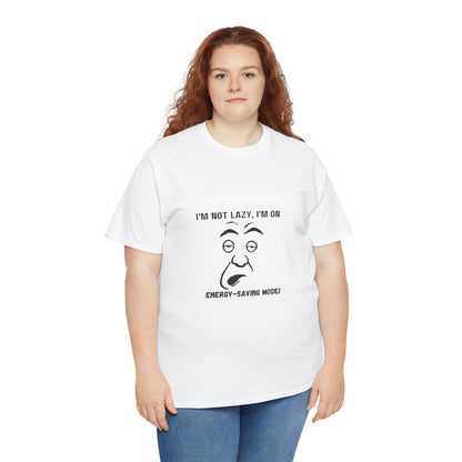 "Energy-Saving Mode" Funny Unisex T-Shirt